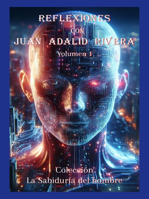 Title details for Reflexiones con Juan Adalid Rivera by Juan Adalid Rivera - Available